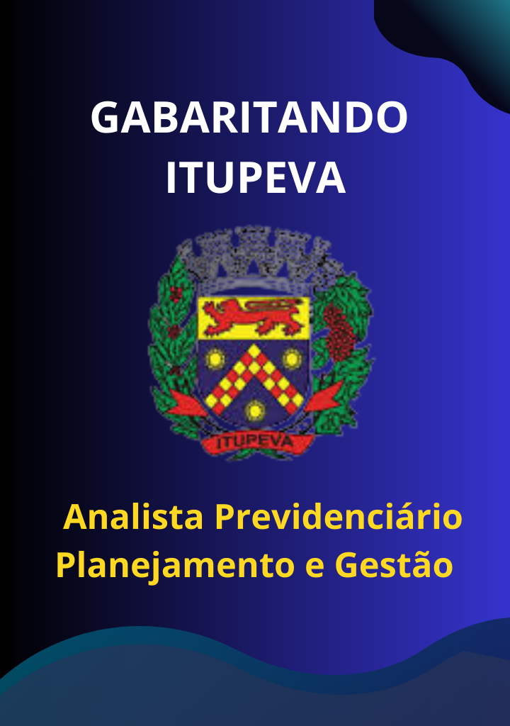 Gabaritando  Previdência de Itupeva – Analista Previdenciário Planejamento e Gestão