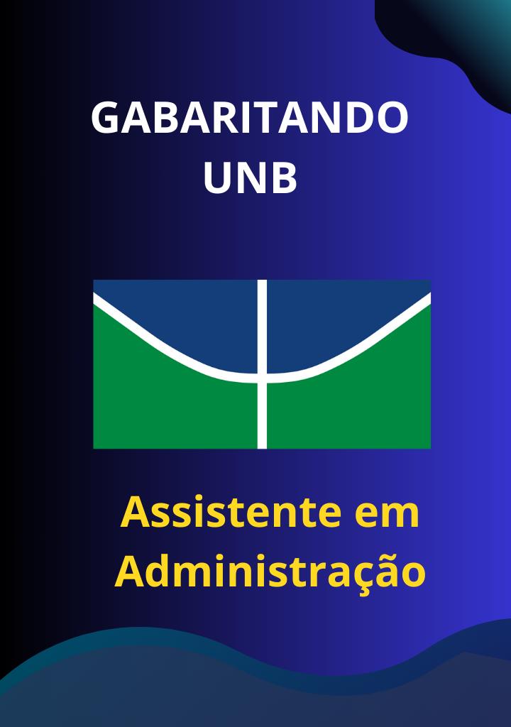 Gabaritando  UNB – Assistente em Administração