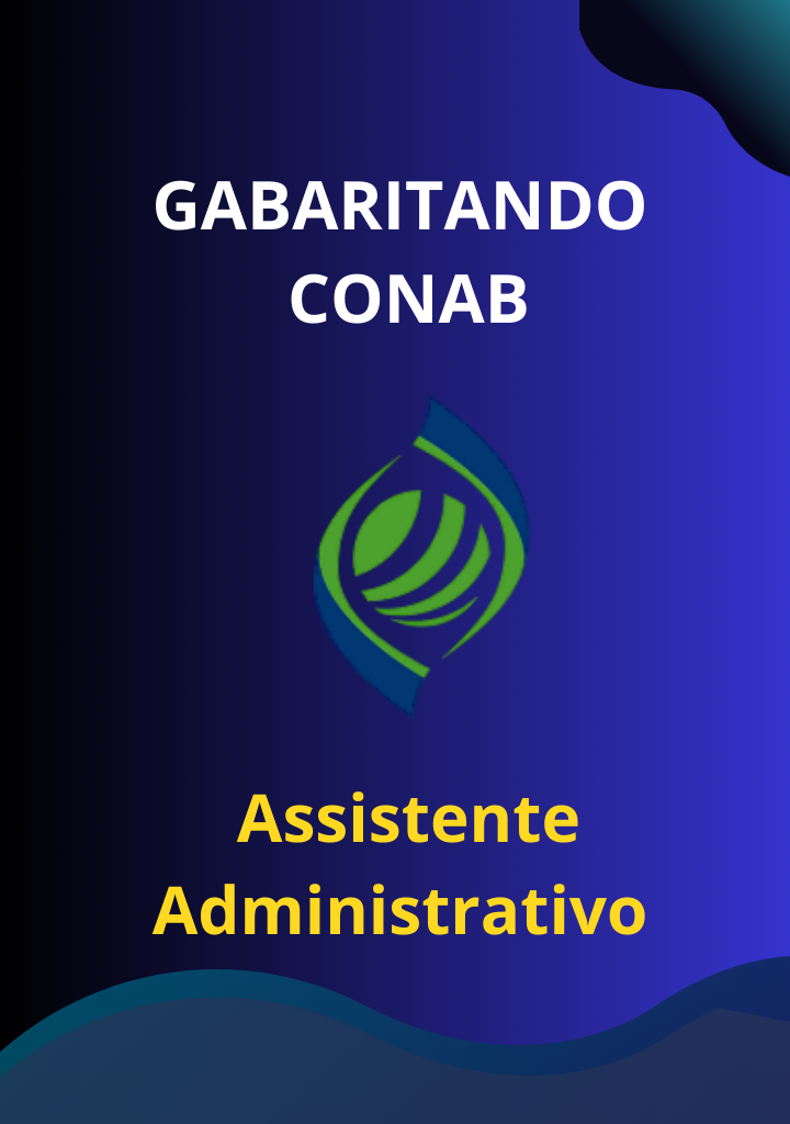 Gabaritando CONAB – Assistente Administrativo