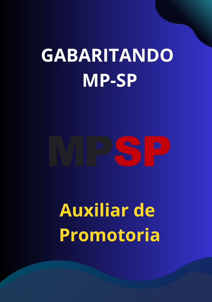 Gabaritando MP SP – Auxiliar de Promotoria