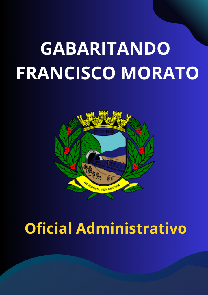 Gabaritando Francisco Morato – Oficial Administrativo