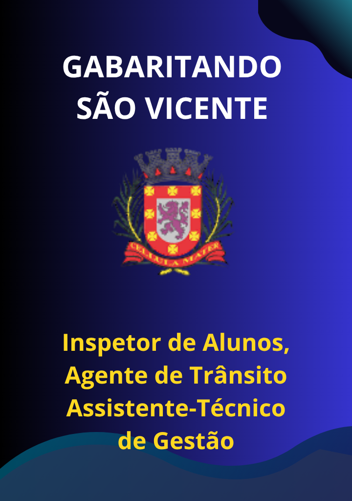 Capa do curso Concurso Prefeitura de São Vicente – Assistente Técnico de Gestão, Inspetor e Agente de Trânsito