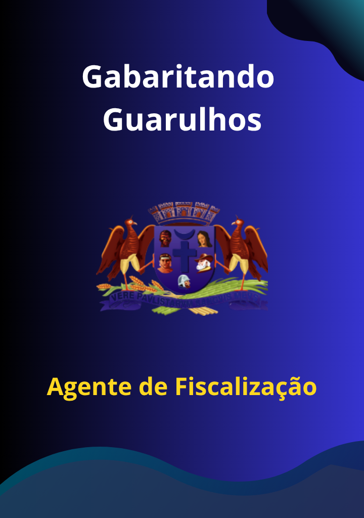 Gabaritando Guarulhos – Agente de Fiscalização