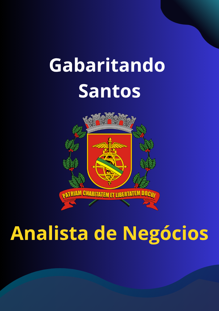 Gabaritando Santos – Analista de Negócios